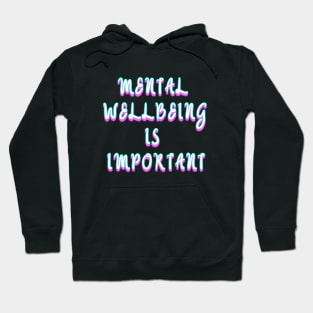 Mental Wellbeing v3 Hoodie